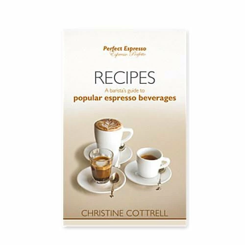 Barista's Guide Recipes 1 Barista's Guide Recipes